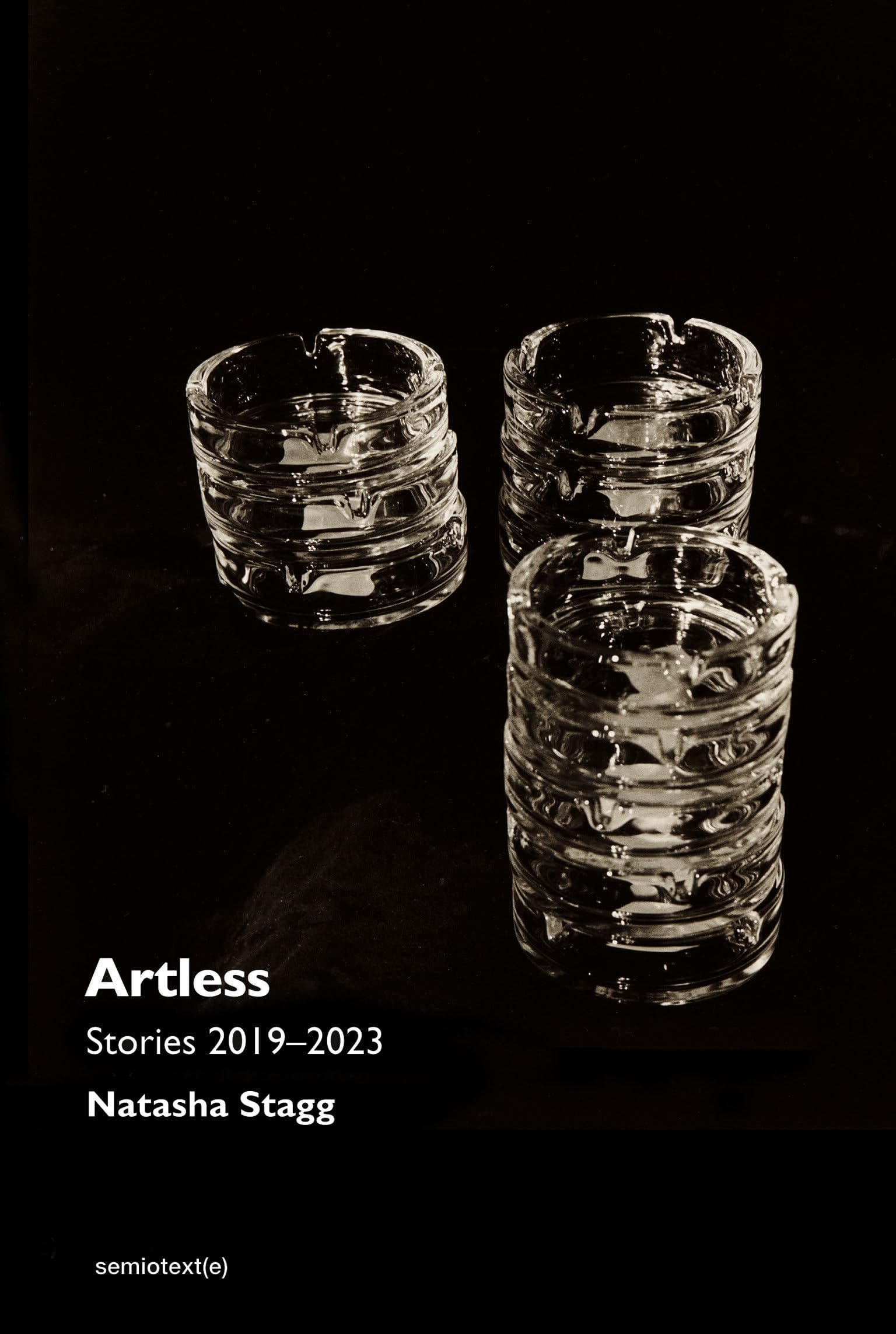 Artless: Stories 20192023 (Semiotext(e) / Native Agents)