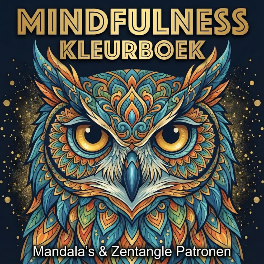 Mindfulness Kleurboek: Mandala's & Zentangle Kunstmotieven met Dieren voor Volwassenen: Ontspanning en Stressvermindering