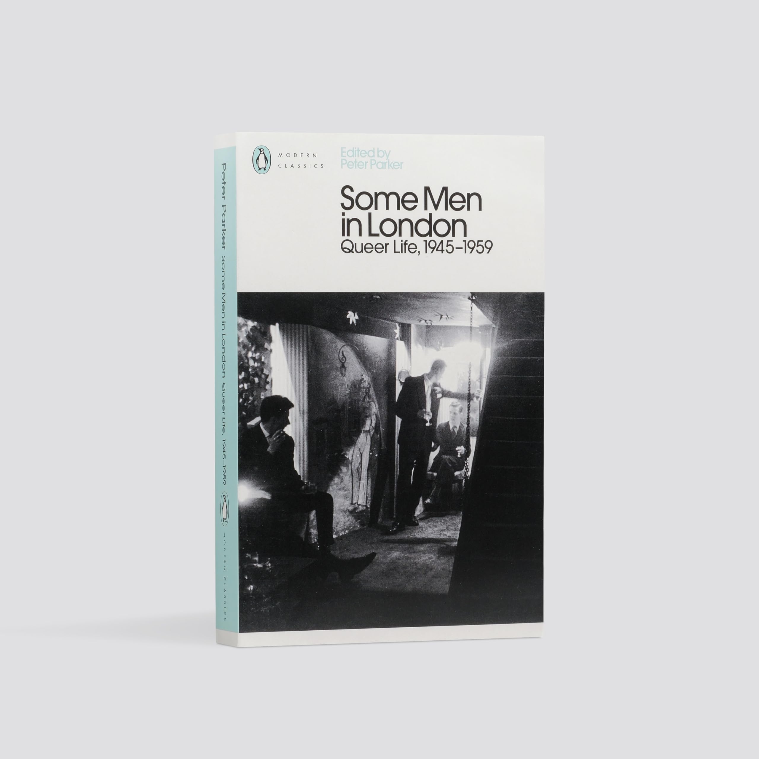 Some Men In London: Queer Life, 1945-1959
