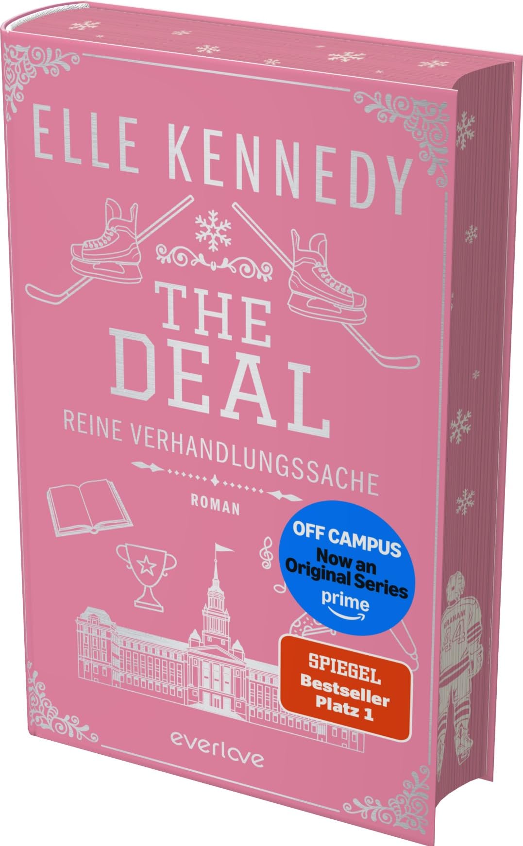 The Deal – Reine Verhandlungssache (Off-Campus 1): Roman | Die Buchvorlage zur Amazon Prime Serie | Der SPIEGEL-Bestseller #1