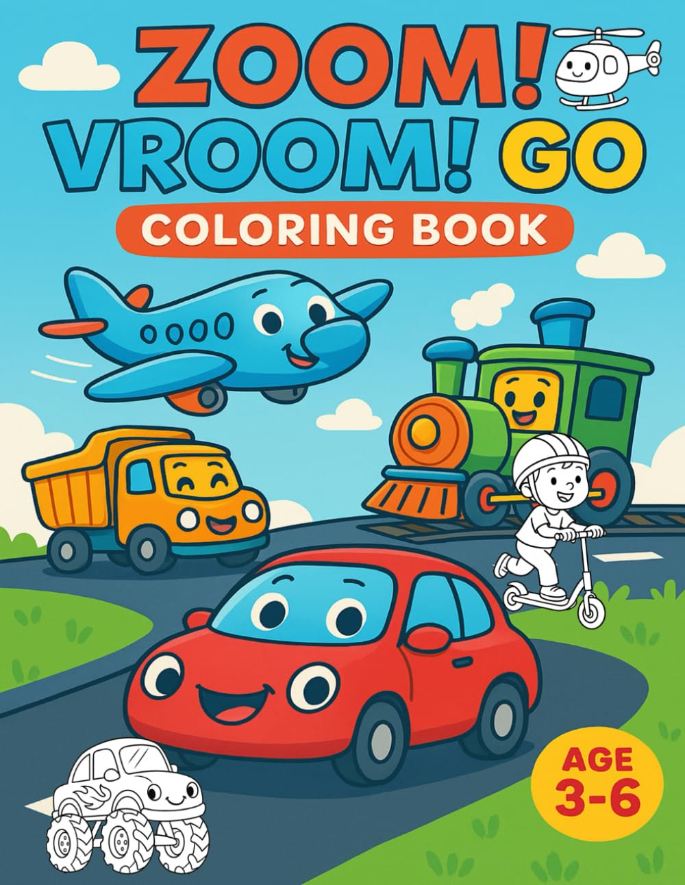 Zoom! Vroom! Go!: Zoom! Vroom! Go! - A Fun & Educational Coloring Adventure for Kids