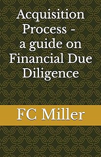 Acquisition Process – a guide on Financial Due Diligence