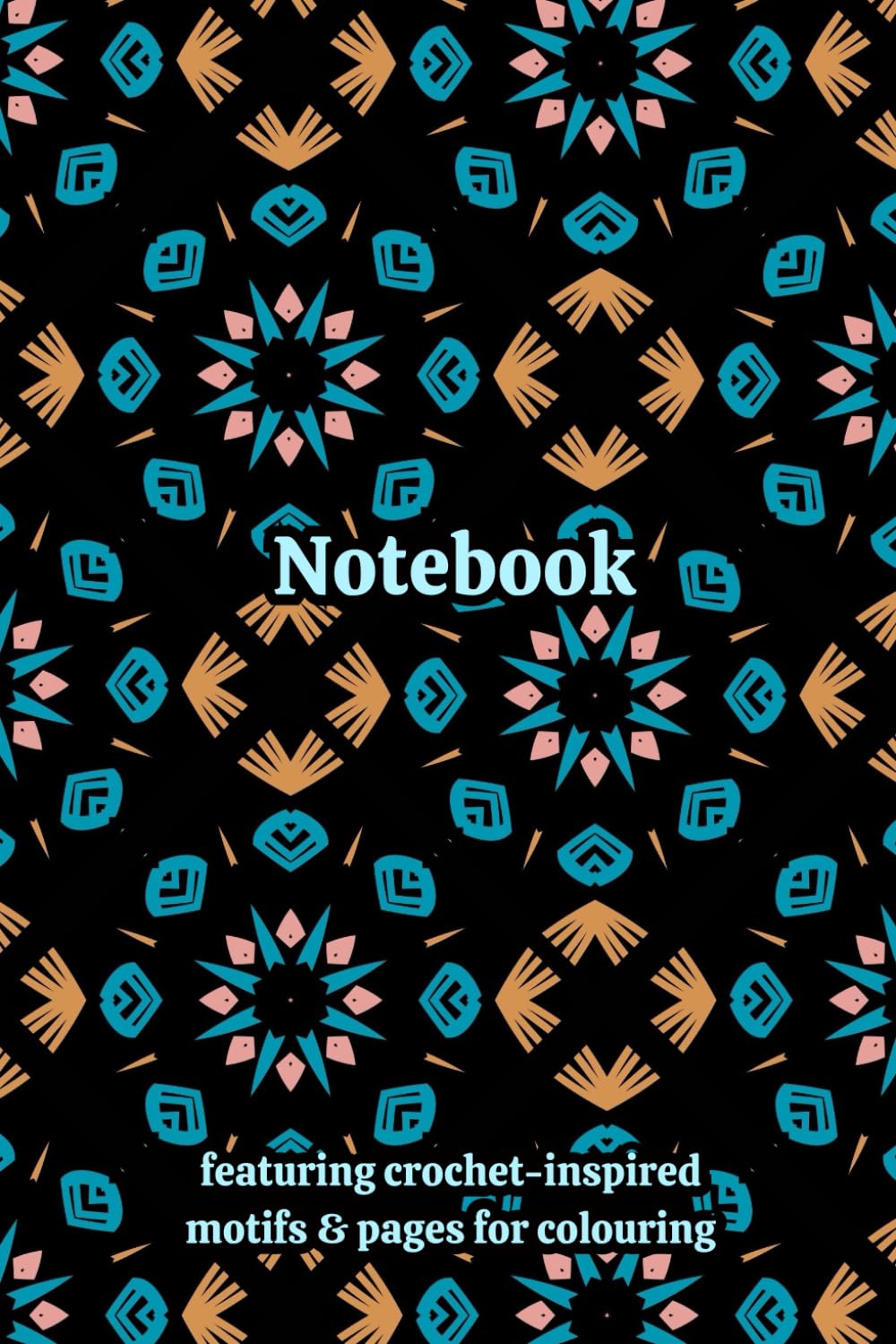 Crochet Granny Themed Activity & Notebook: With Colouring Pages & Yarn Fibre Motifs. An Organiser for Crocheters, Knitters, Yarn Lovers, Crafters & ... Tracking, Sketching and Creative Ideas.