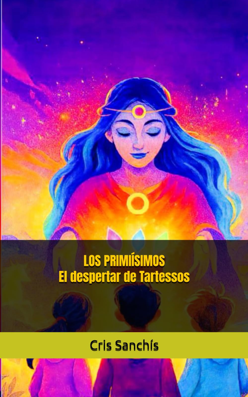 LOS PRIMIÍSIMOS: El Despertar de Tartessos