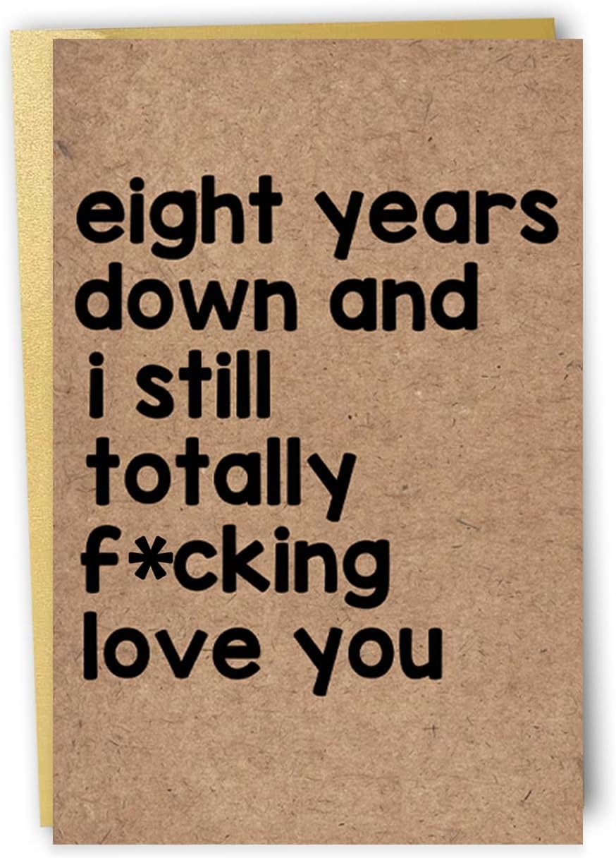 Humor Eighth Year Anniversary Card, Happy Eight Years Anniversary Card for Men Women, Funny 8th Years Wedding Card for Couple, Romantic 8 Years Married Aday Card Gift
