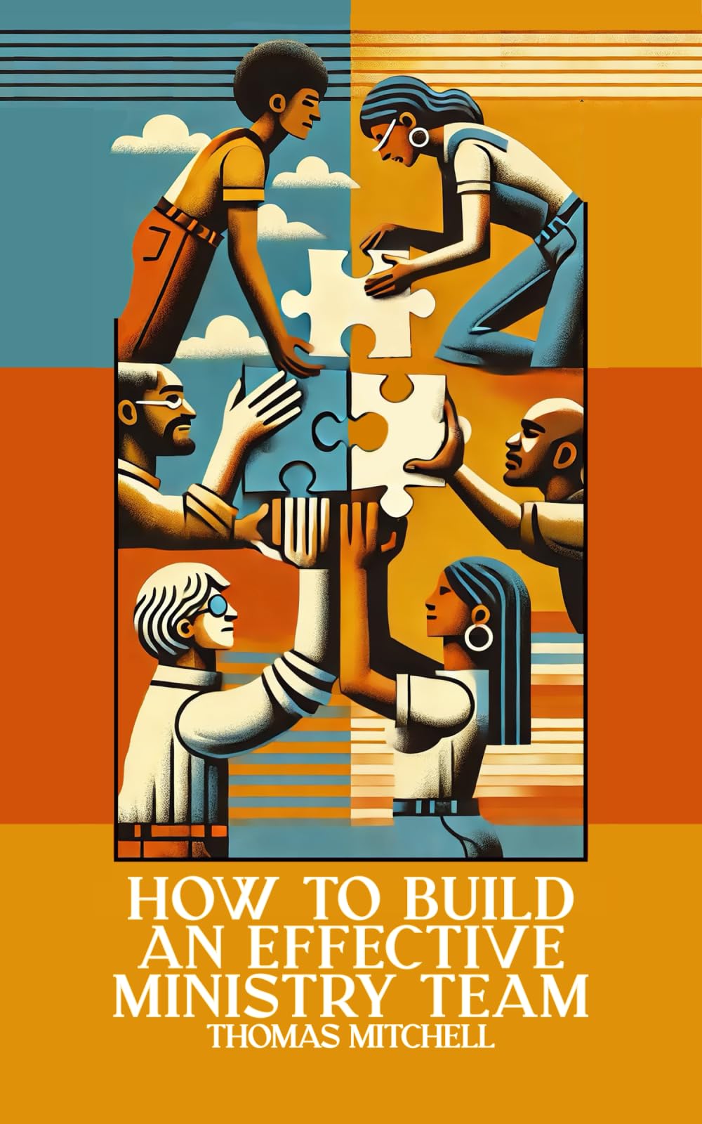 How to Build an Effective Ministry Team