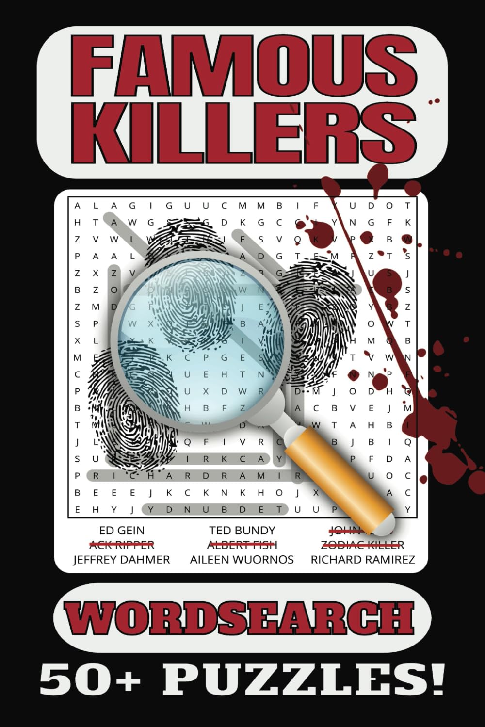 Famous Killers Wordsearch Puzzle Book: Word searches with easy to read print about famous serial killers and murderers through time! | 6x9 in | 100 ... for vacations, holidays and free time