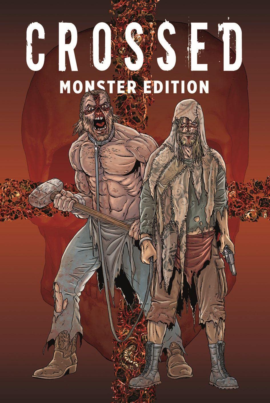 Crossed Monster-Edition: Bd. 1