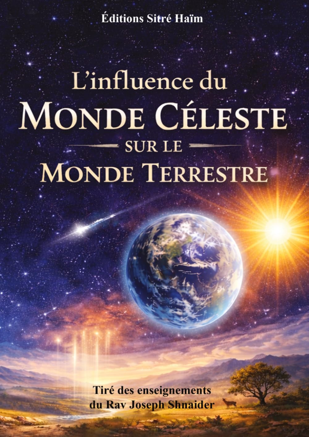 L`influence du monde celeste sur le monde Terrestre