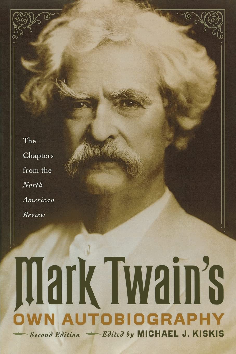 Mark Twain's Own Autobiography: The Chapters from the North American Review (Wisconsin Studies in Autobiography)