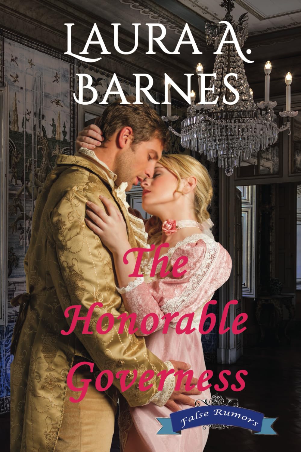 The Honorable Governess (False Rumors)