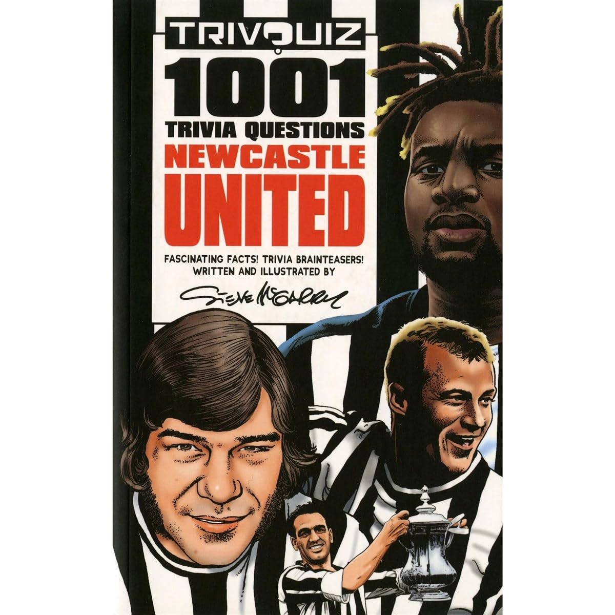Trivquiz Newcastle United: 1001 Questions. McGarry 9781801500166 New**