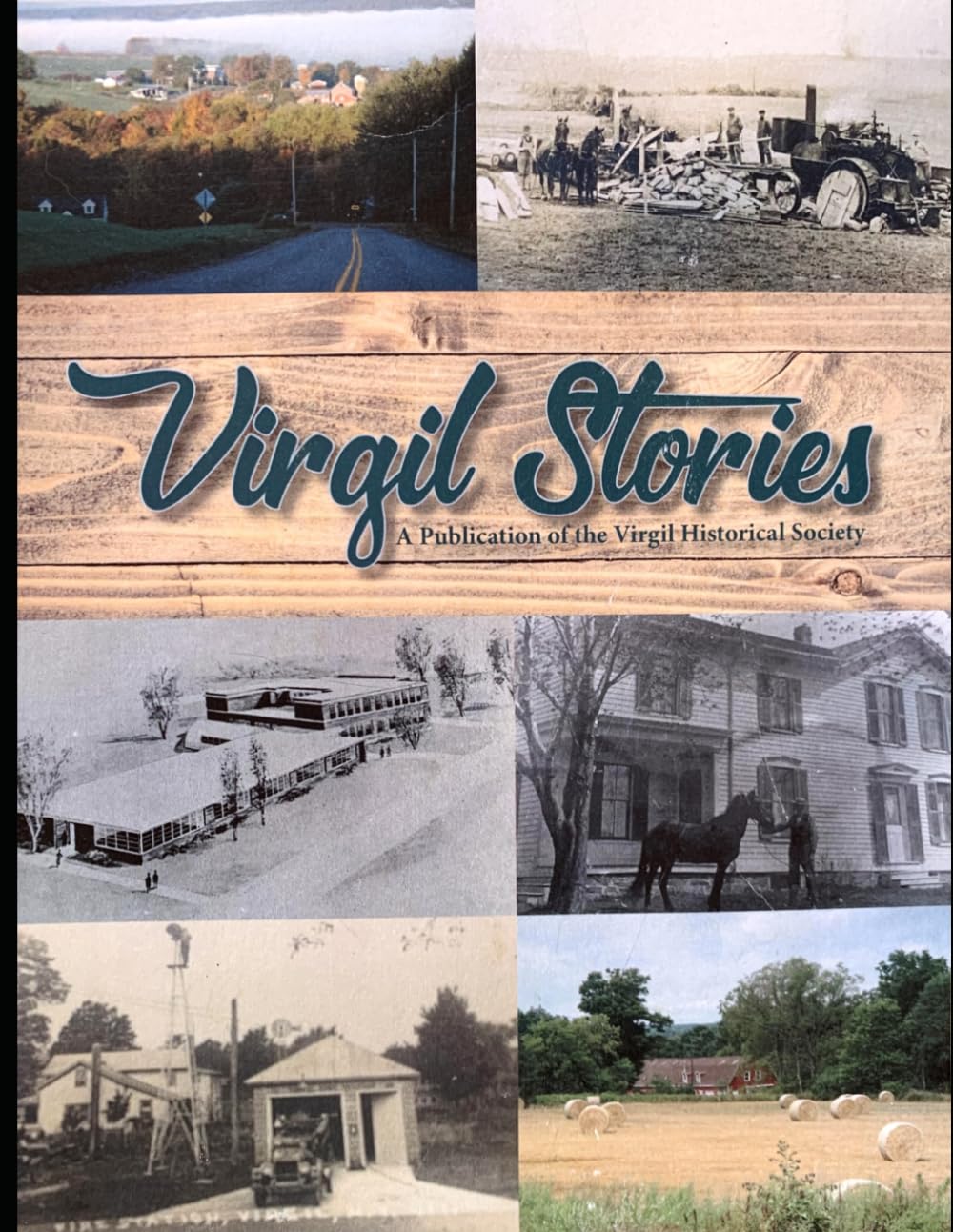 Virgil Stories: A Publication of the Virgil Historical Society