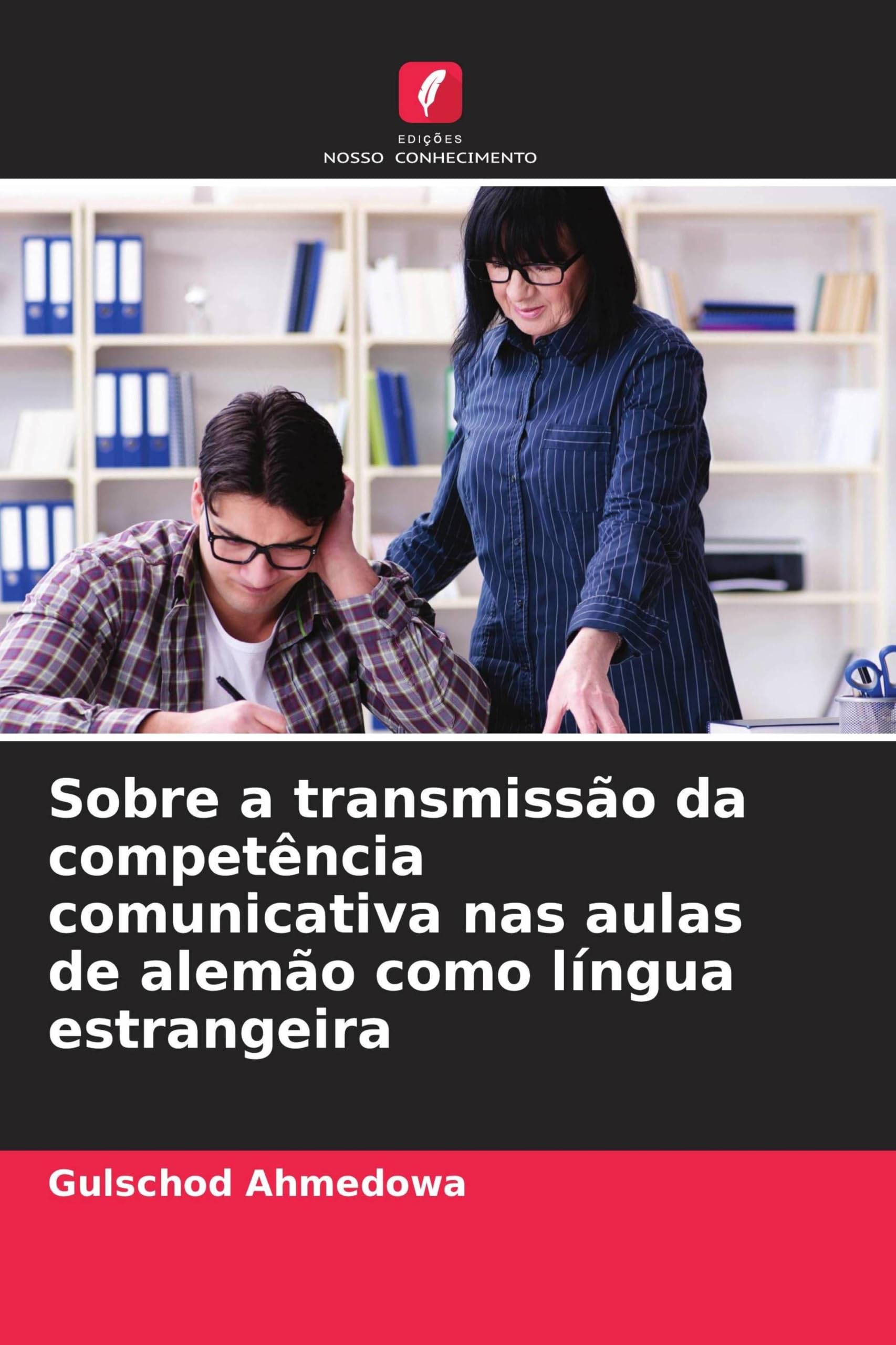Sobre a transmissão da competência comunicativa nas aulas de alemão como língua estrangeira