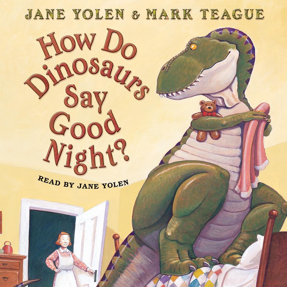 How Do Dinosaurs Say Good Night? Paperback – Audiobook, September 1, 2008