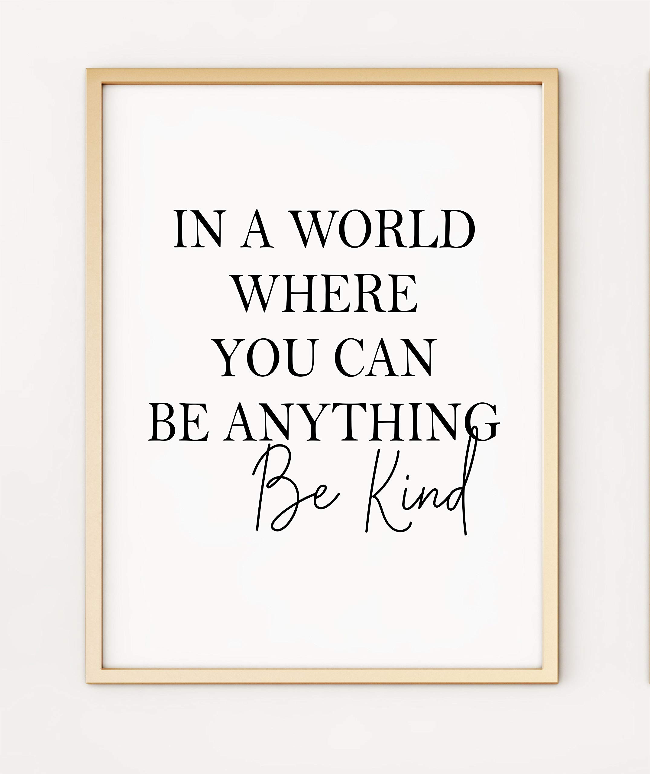 Be Kind Typography Black and White A4 Poster Print PO451