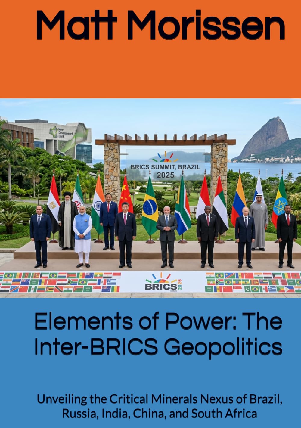 Elements of Power: The Inter-BRICS Geopolitics: Unveiling the Critical Minerals Nexus of Brazil, Russia, India, China, and South Africa