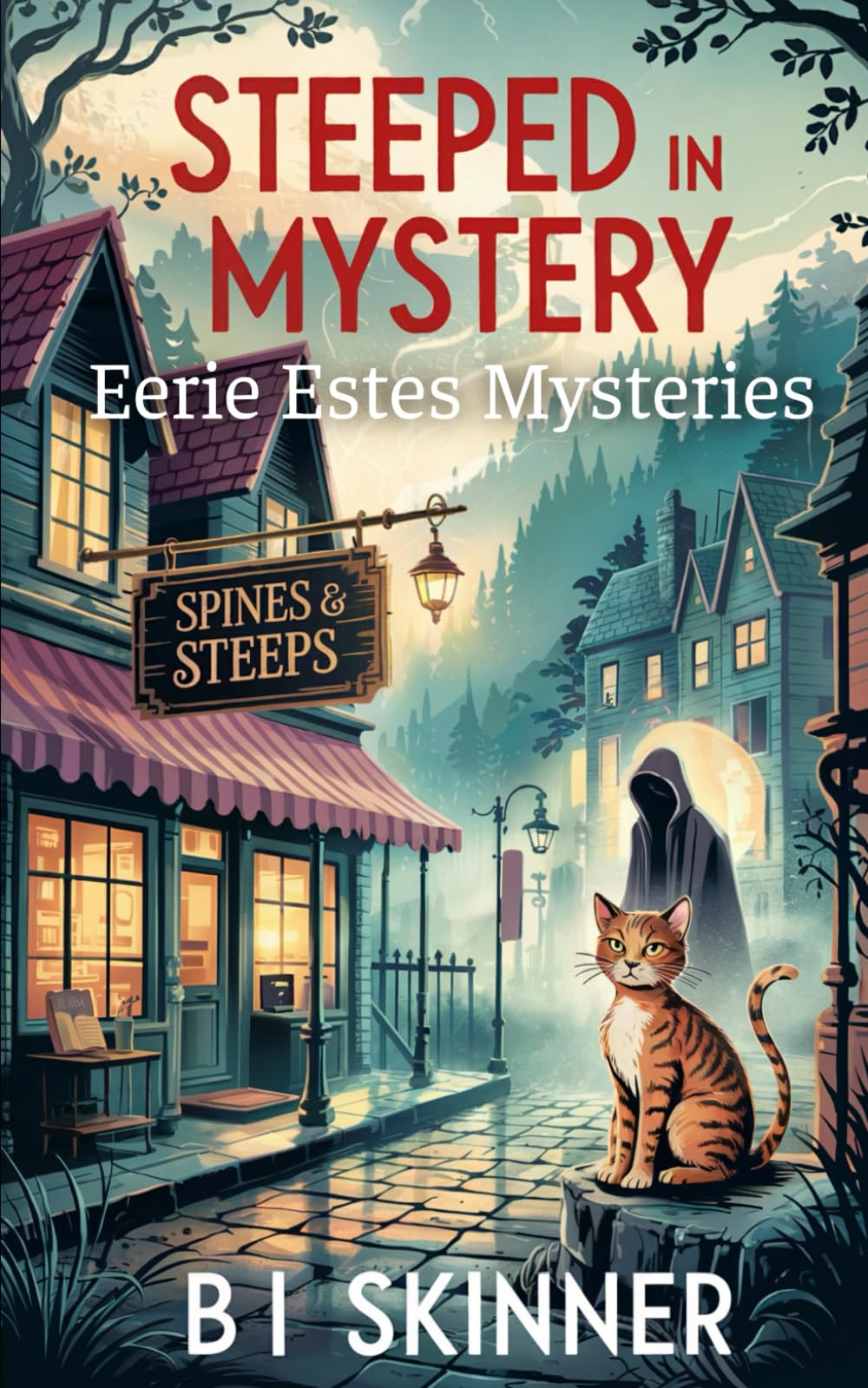 Steeped in Mystery: A Paranormal Cozy Mystery (Eerie Estes Mysteries)