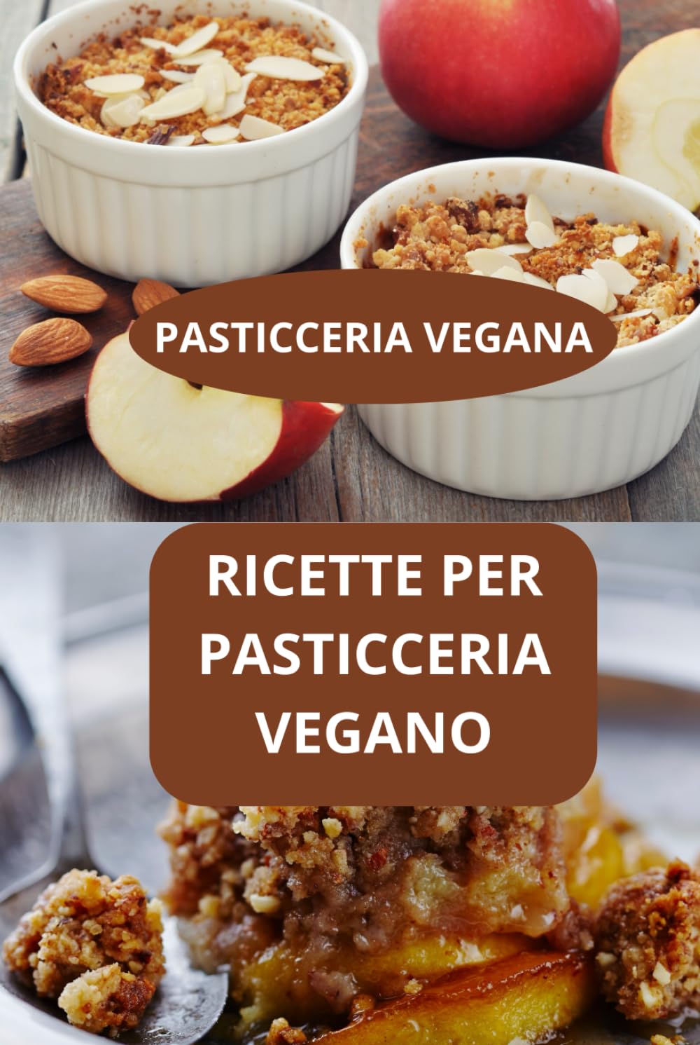 RICETTE PER PASTICCERIA VEGANO: PASTICCERIA VEGANA - DOLCI VEGANI GOURMET - PASTICCERIA VEGANA FACILE