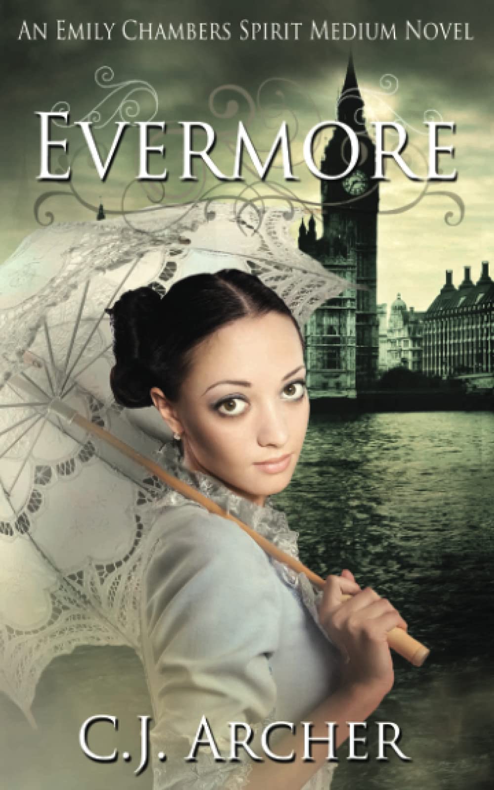 Evermore: An Emily Chambers Spirit Medium Novel
