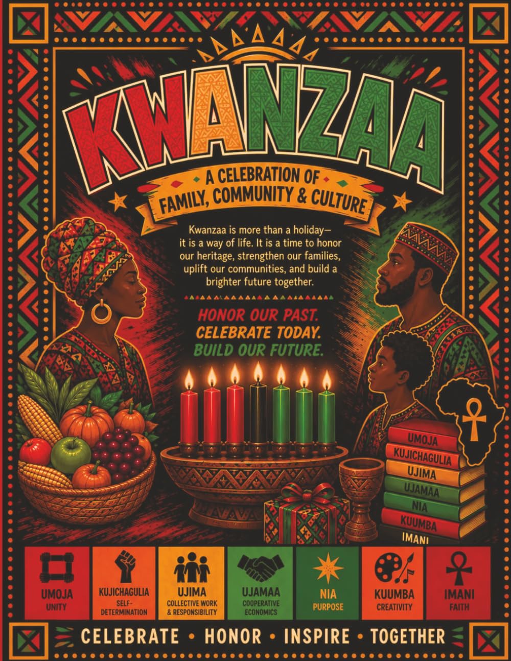 Kwanzaa A Celebration of Family, Community and Culture: Celebrate, Honor, Inspire, Together