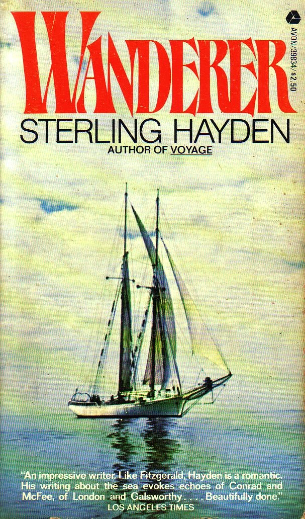 Wanderer: Sterling Hayden: 9780380398348: Amazon.com: Books