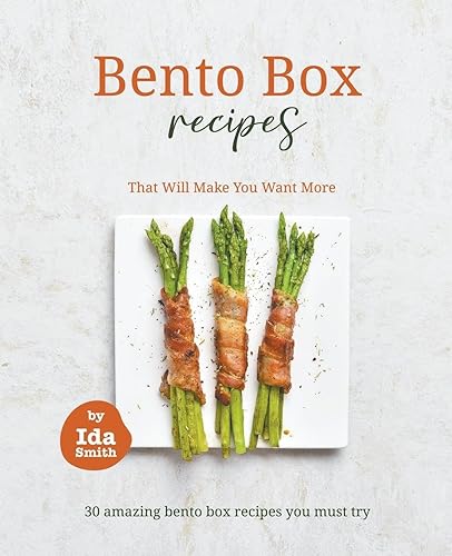 Bento Box Recipes That Will Make You Want More: 30