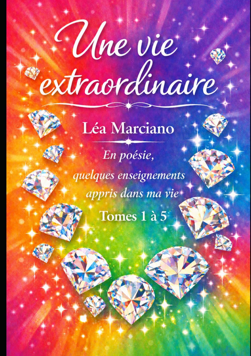 Une vie extraordinaire - Tome 1 à 5