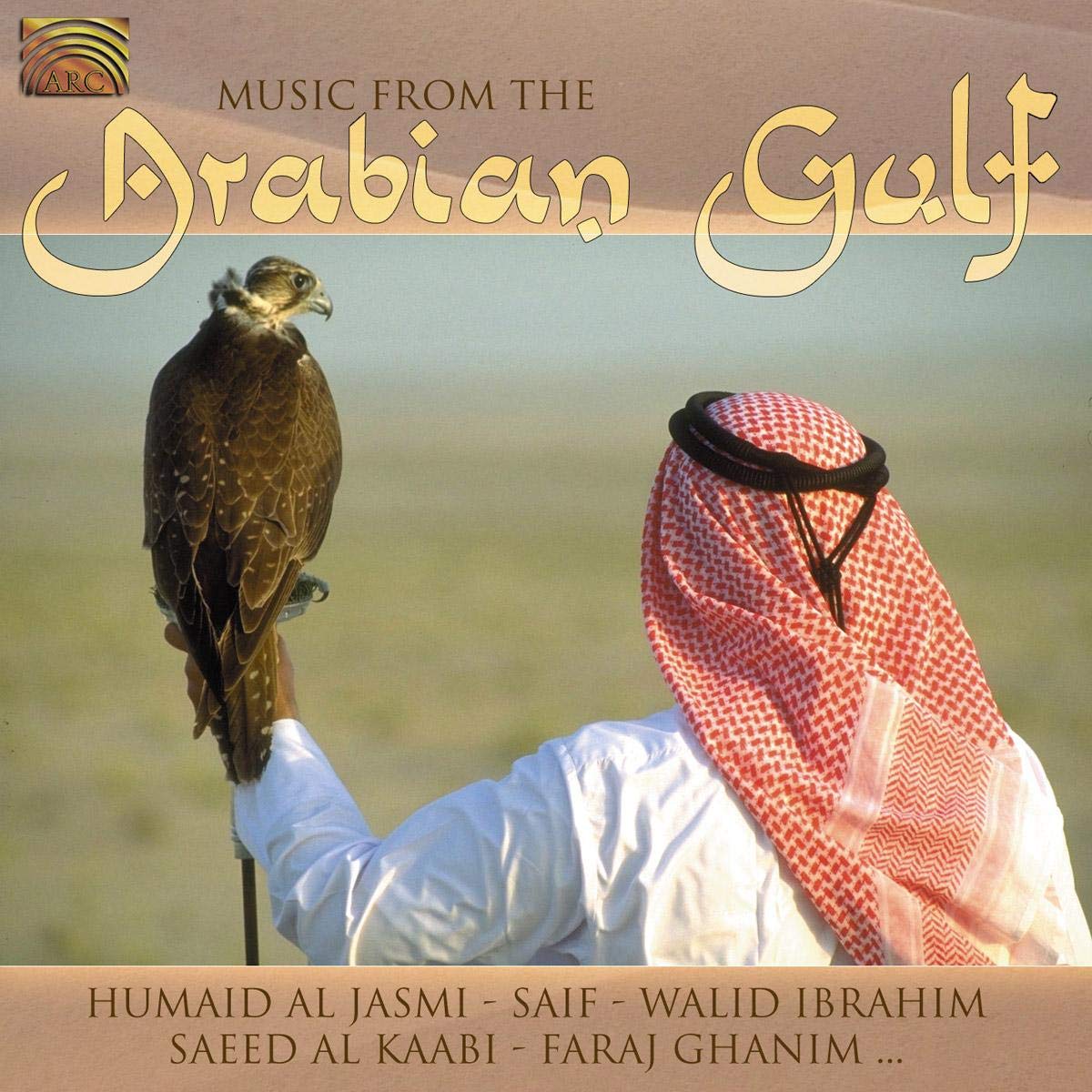 Music from the Arabian Gulf [Audio CD] Music From the Arabian Gulf