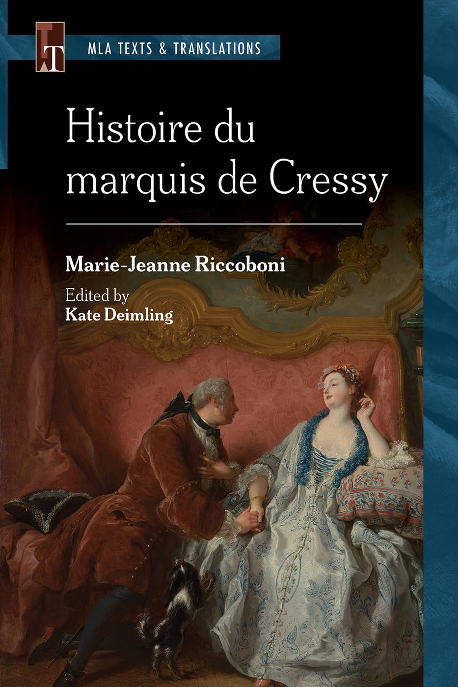 Histoire Du Marquis De Cressy: An MLA Text Edition (MLA Texts and Translations)