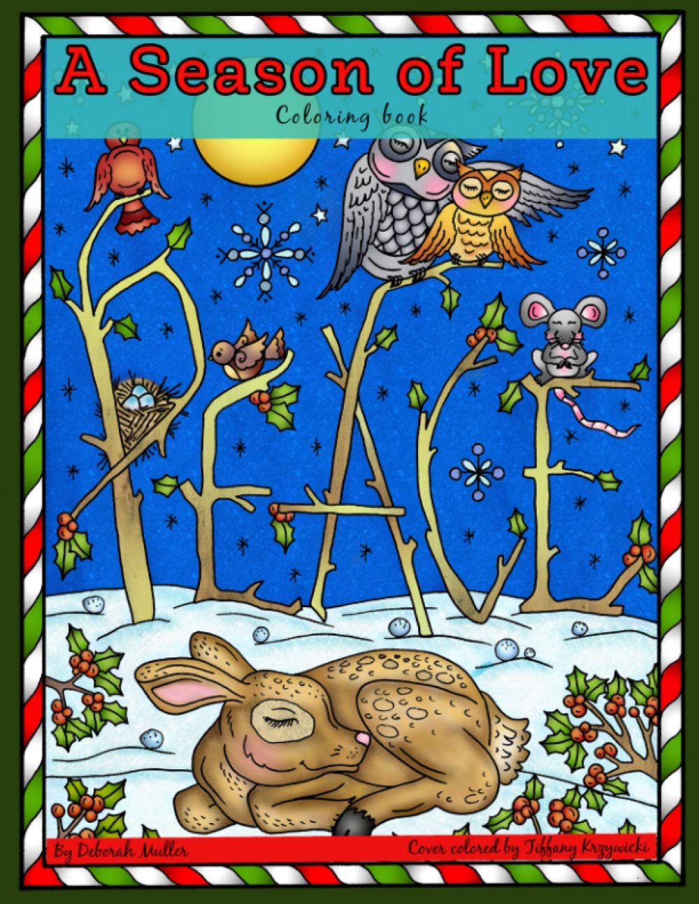 A Season of Love: A Season of Love Christmas Coloring Book by Deborah Muller