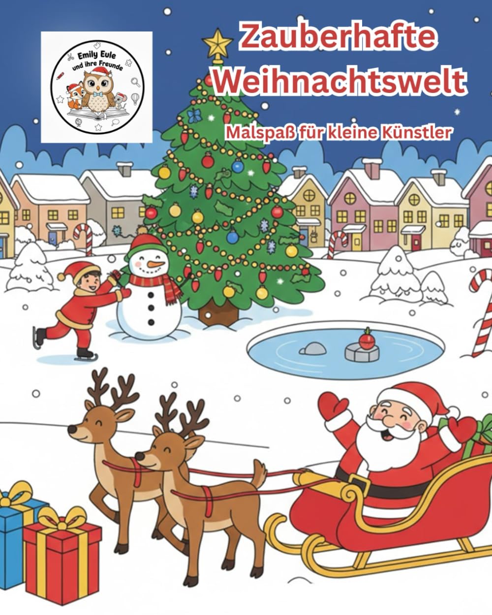 Zauberhafte Weihnachtswelt - Malspaß für kleine Künstler: Mit fröhlichen Weihnachtsmotiven, süßen Waldtieren, lustigen Schneemännern, Tannenbäumen und ... Kindern ab 4 Jahren viel Spaß beim Ausmalen.