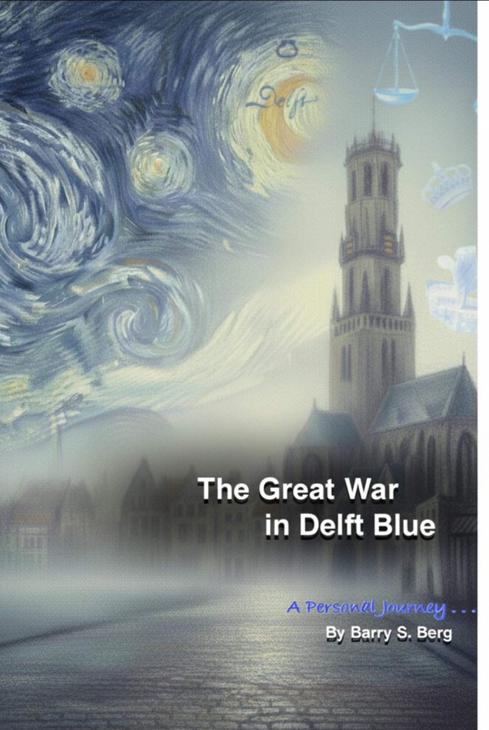 The Great War in Delft Blue: a personal journey