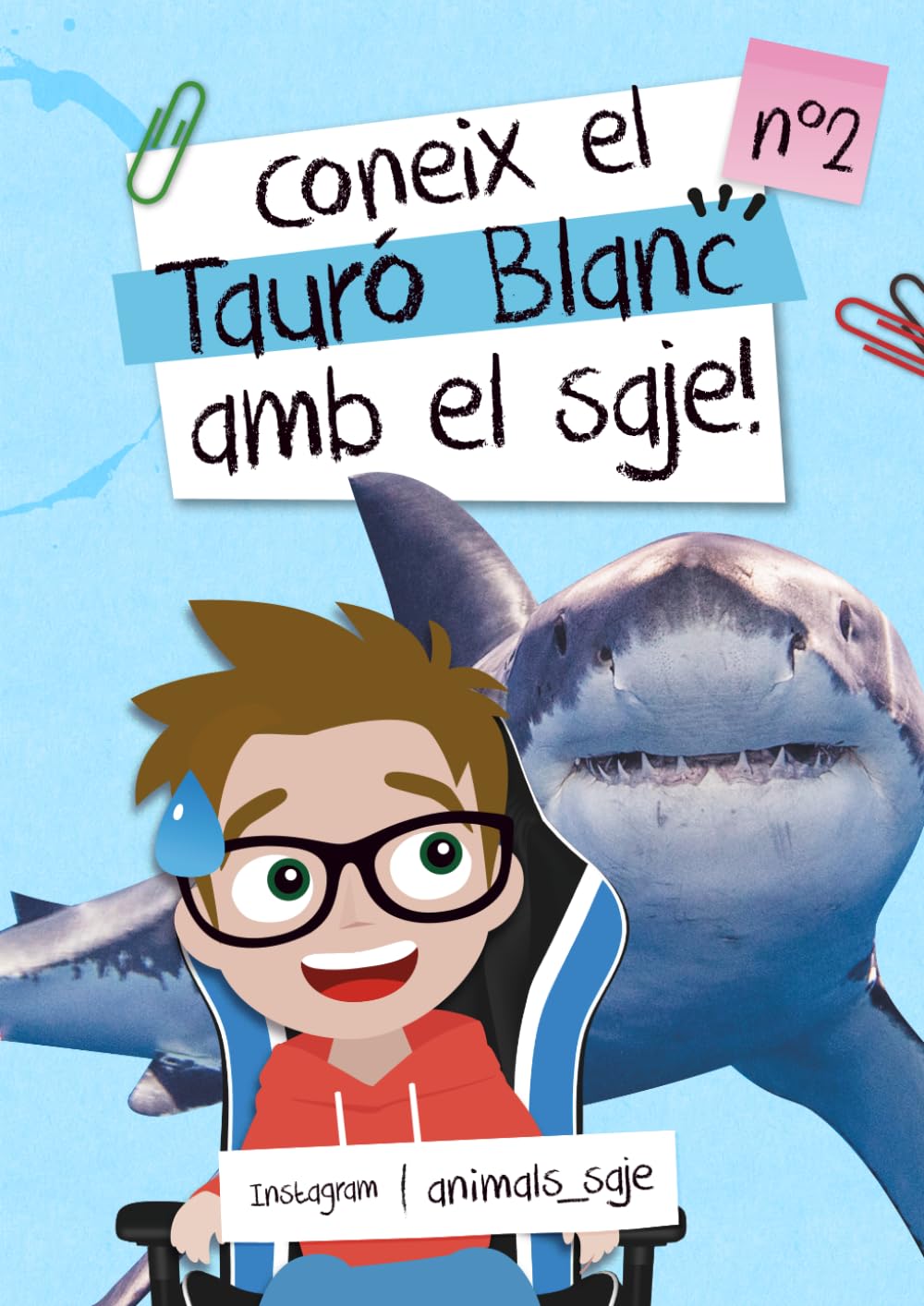 Coneix el tauró blanc amb el Saje (Coneix els animals amb el Saje)