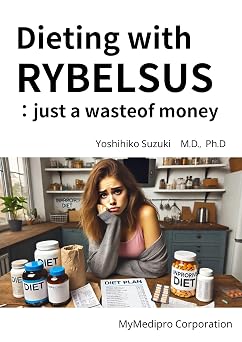 Dieting with Rybelsus: just a waste of Money