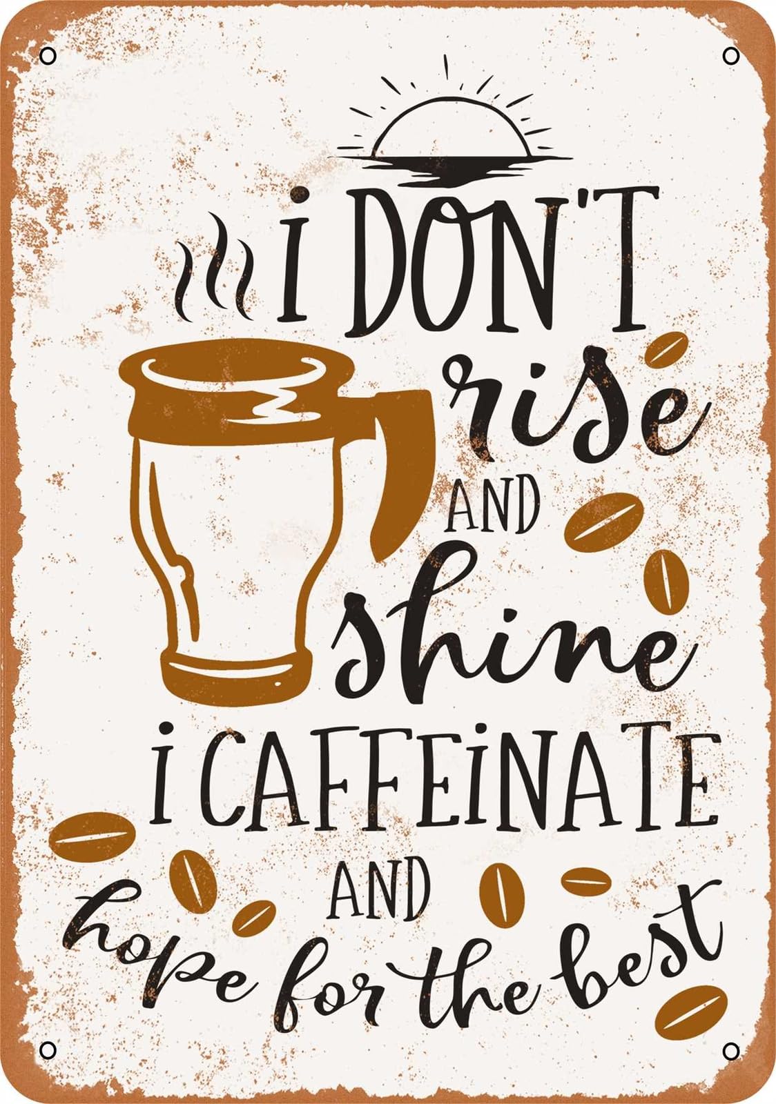 Miaomansenstore Metal Sign - I Don't Rise And Shine - Vintage Look Home Decor