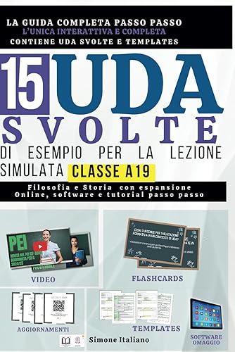 15 UDA Svolte: di Esempio per la Lezione Simulata Classe A19: Filosofia e Storia con espansione Online, software e tutorial passo passo