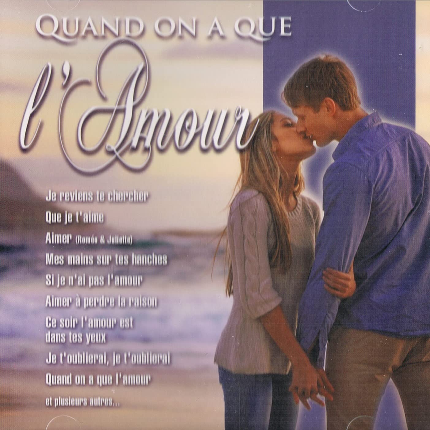 Quand On a Que L'Amour [Audio CD] Variés; Caroline Laurendeau, Julie Dassylva, Chantal Isabel, Yvan Pion, Karo & Christian, Richard Savignac, and Colette lefebvre, , Les Legendaires