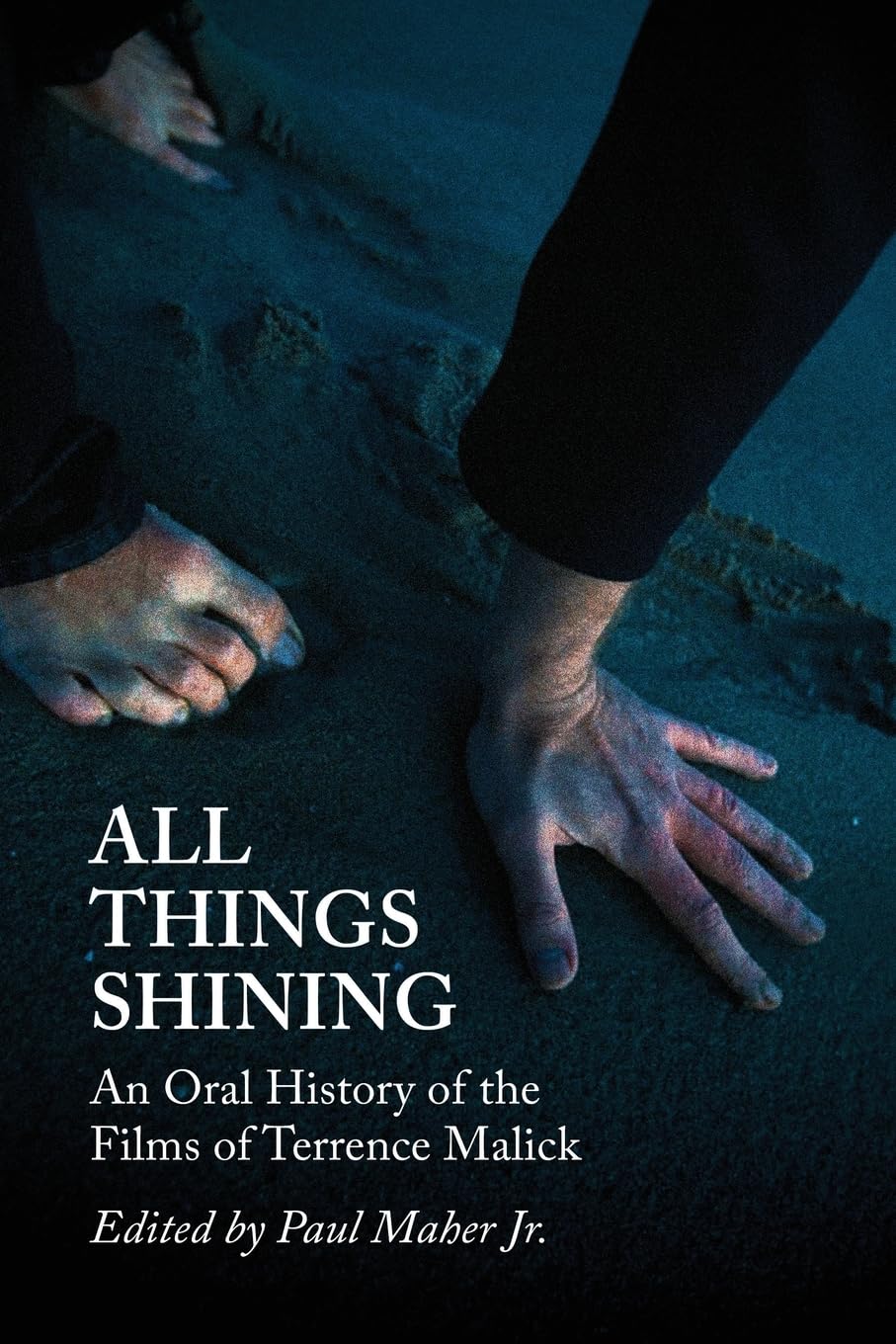 All Things Shining: An Oral History of the Films of Terrence Malick