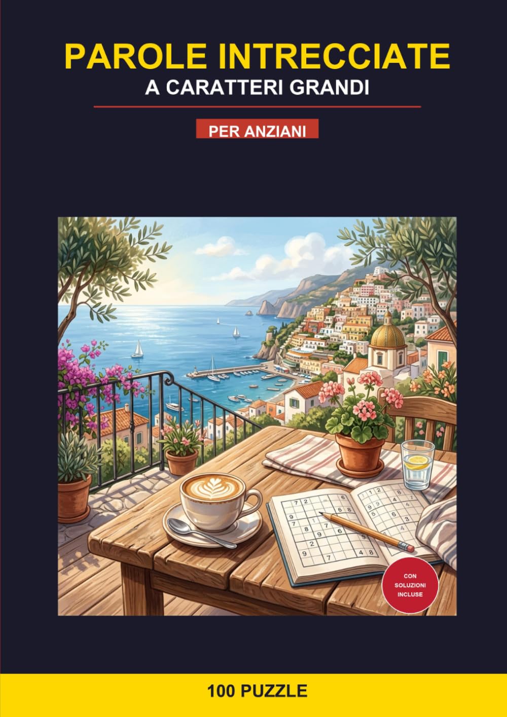 Crucipuzzle a caratteri grandi per Anziani: 40 Puzzle a Tema con Parole Intrecciate Grandi e Leggibili. Passatempo Rilassante e Allenamento Mentale Facile con Soluzioni