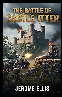 The Battle of Castle Itter