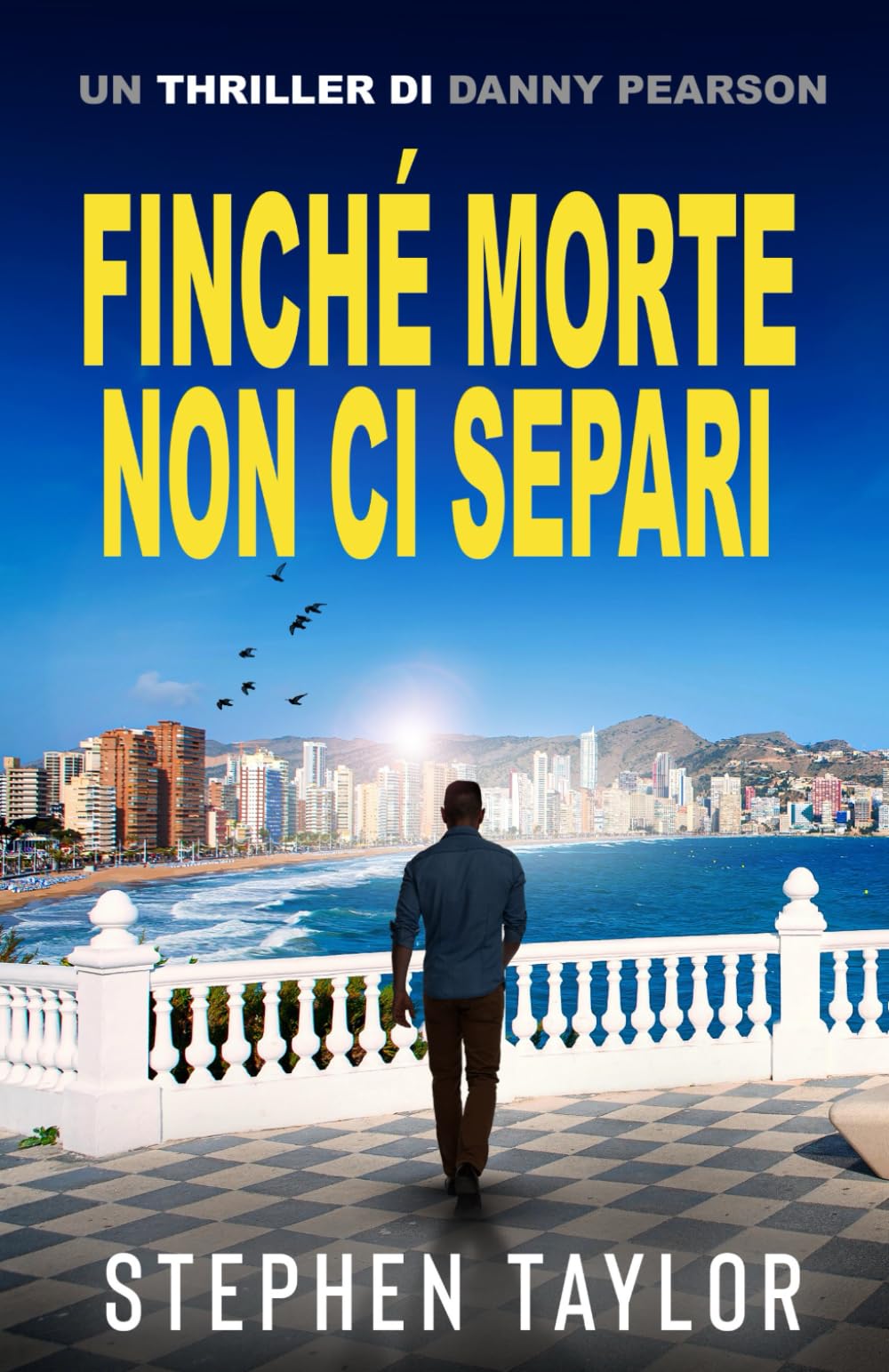 Finché Morte Non Ci Separi (La Serie Thriller di Danny Pearson)