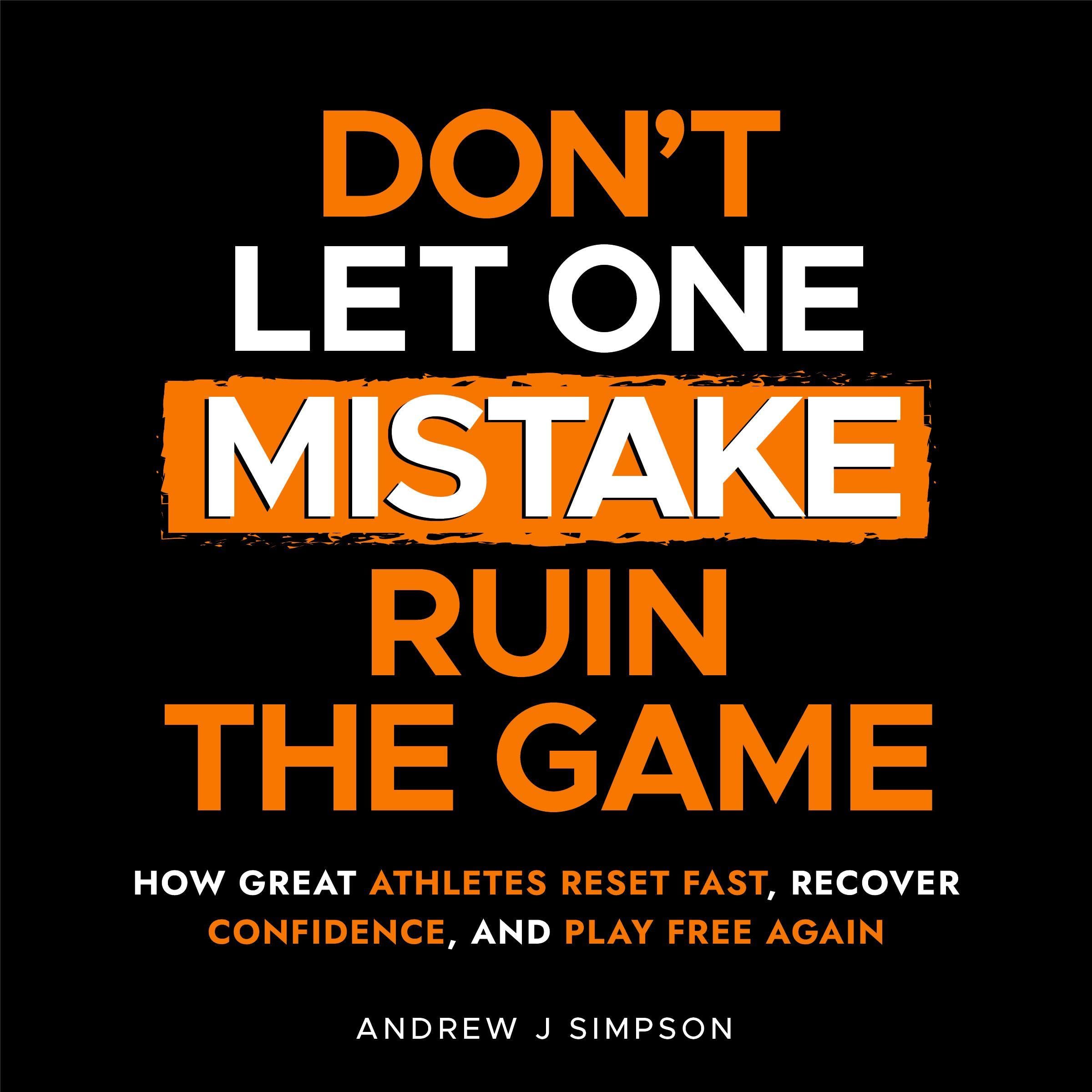 Cover art for Don't Let One Mistake Ruin the Game