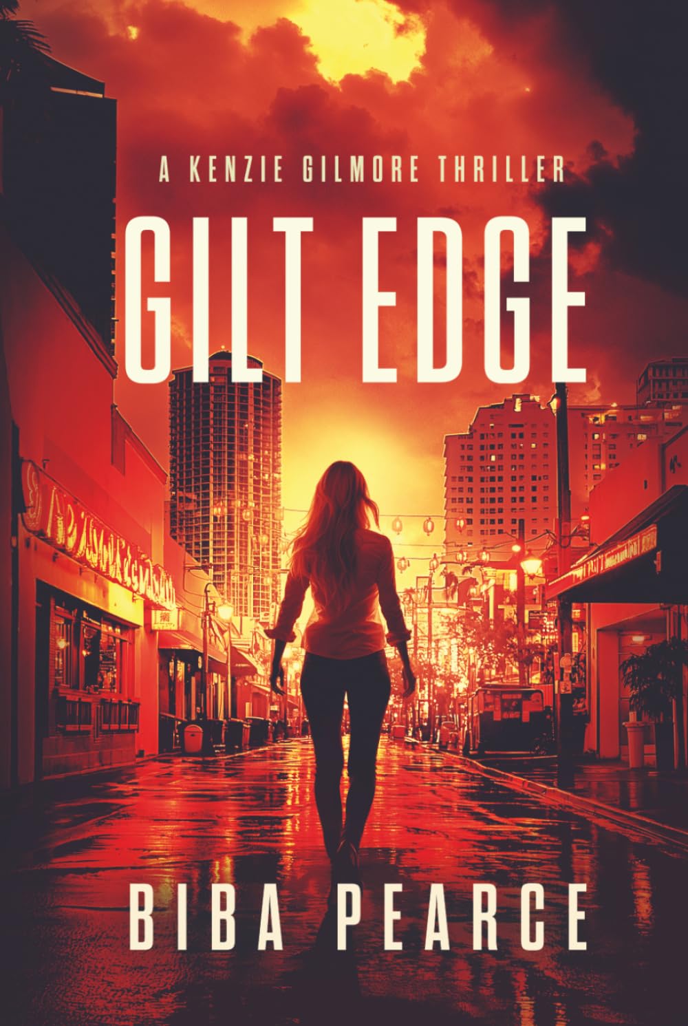 Gilt Edge (Kenzie Gilmore Crime Thriller)
