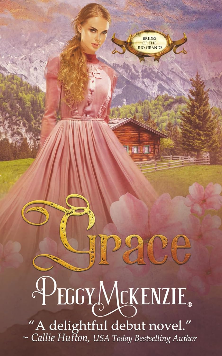 Grace: Brides of the Rio Grande (Volume 1)      Paperback – August 26, 2016