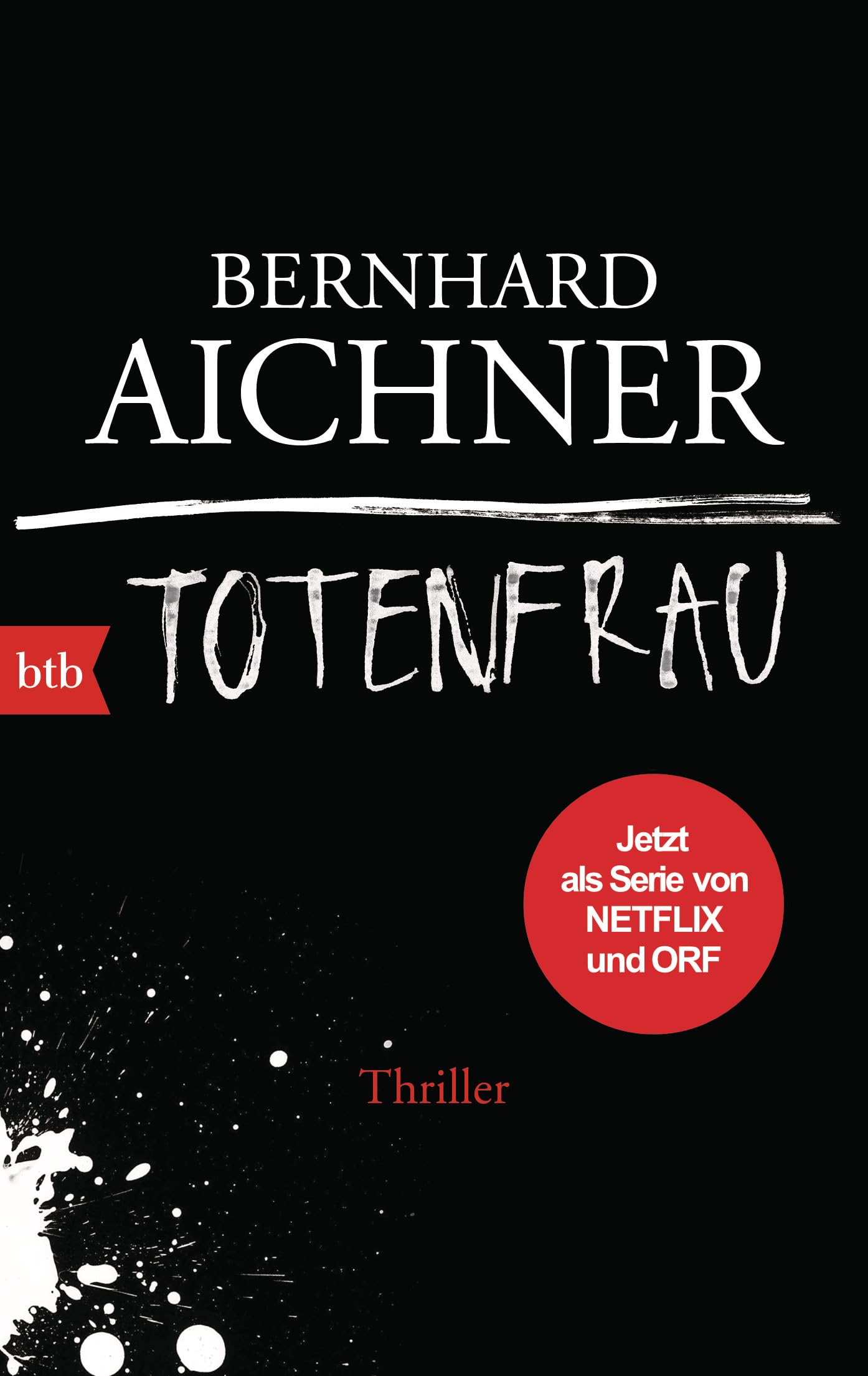 Totenfrau Thriller Das Buch zur NetflixSerie (Die Totenfrau