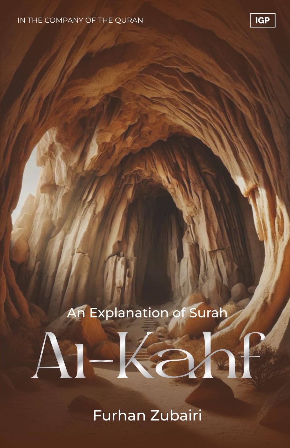 In the Company of the Quran – An Explanation of Surah al-Kahf
