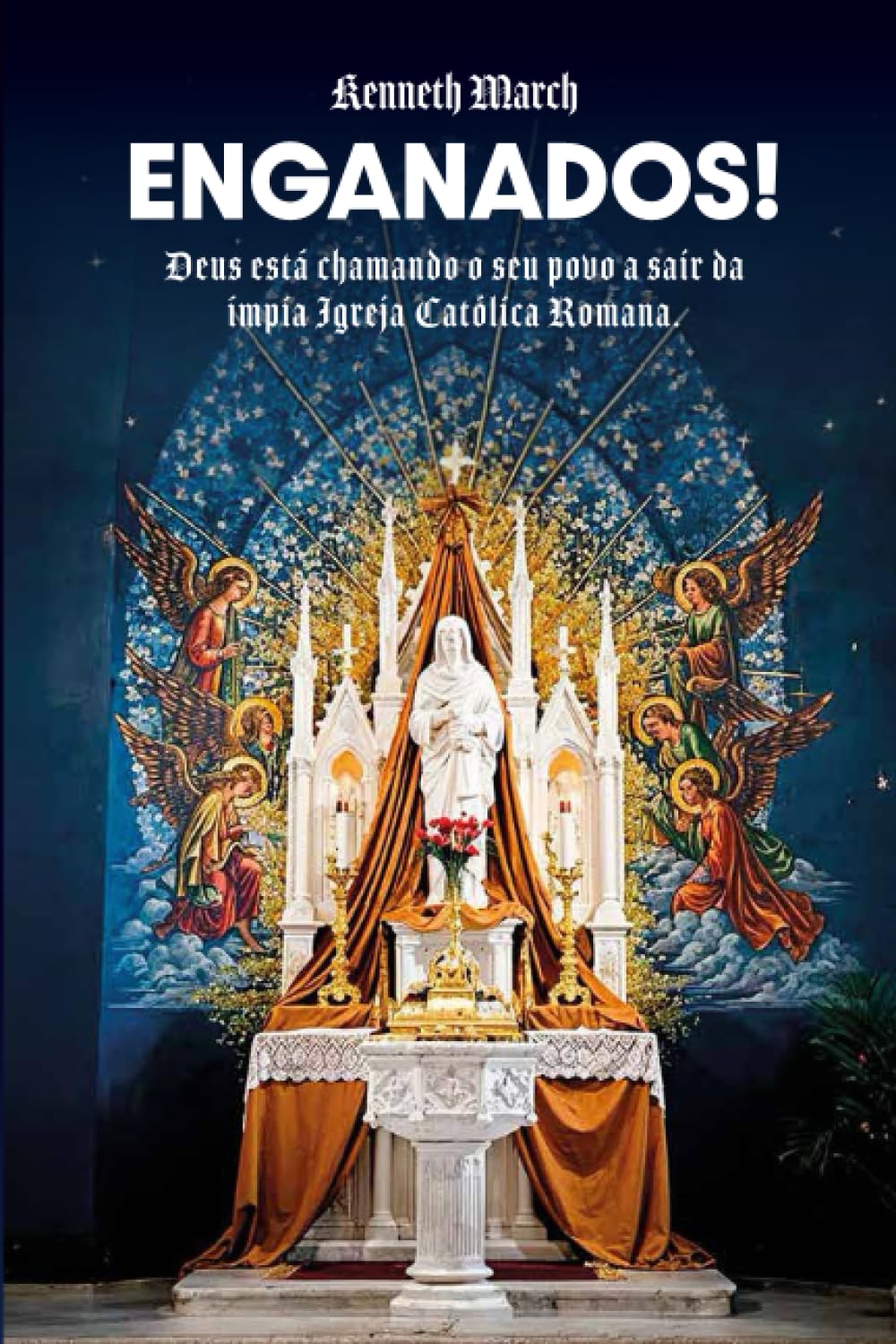 Enganados!: Deus está chamando o Seu povo a sair da ímpia Igreja Católica Romana