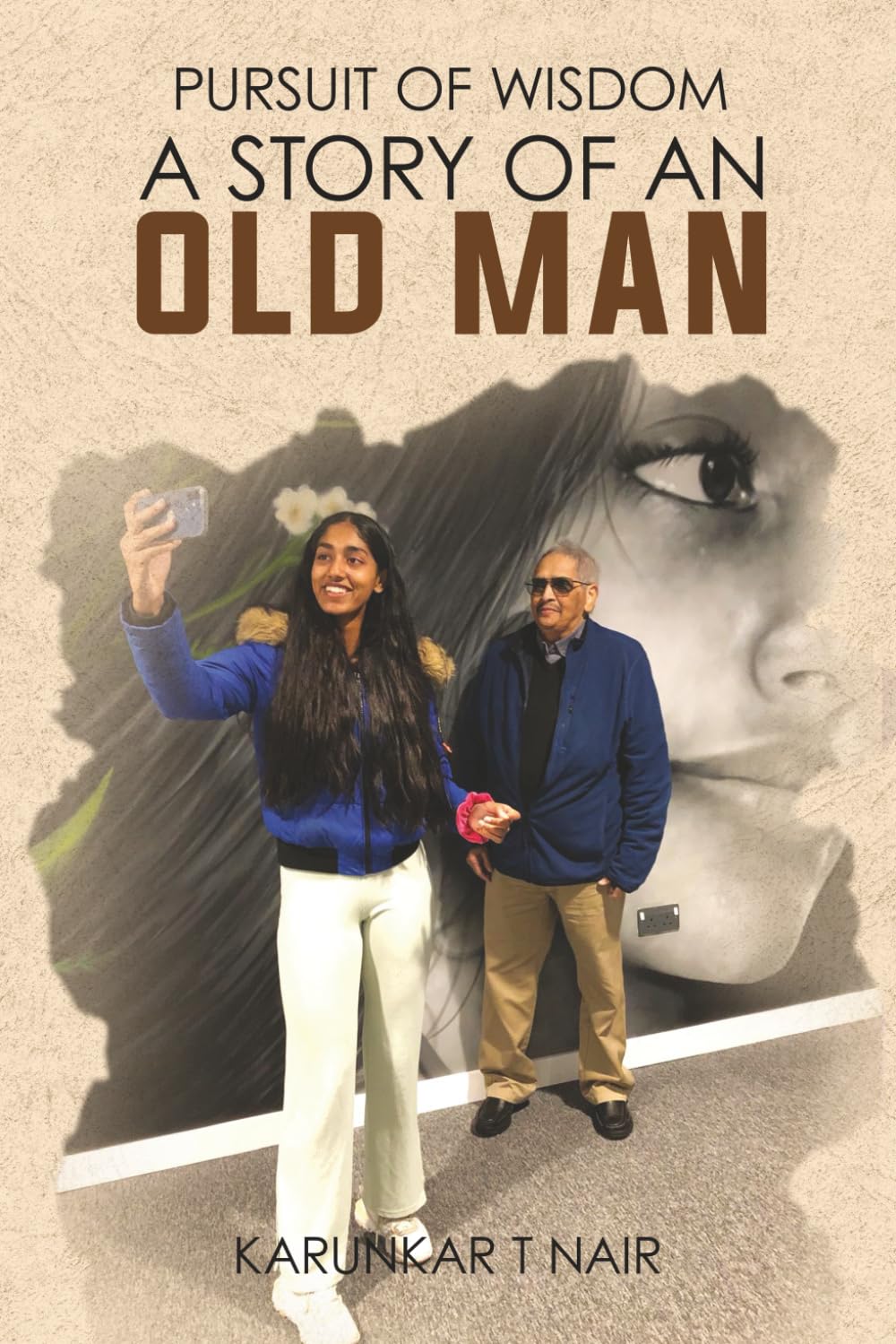 Pursuit of Wisdom: A Story of an Old Man