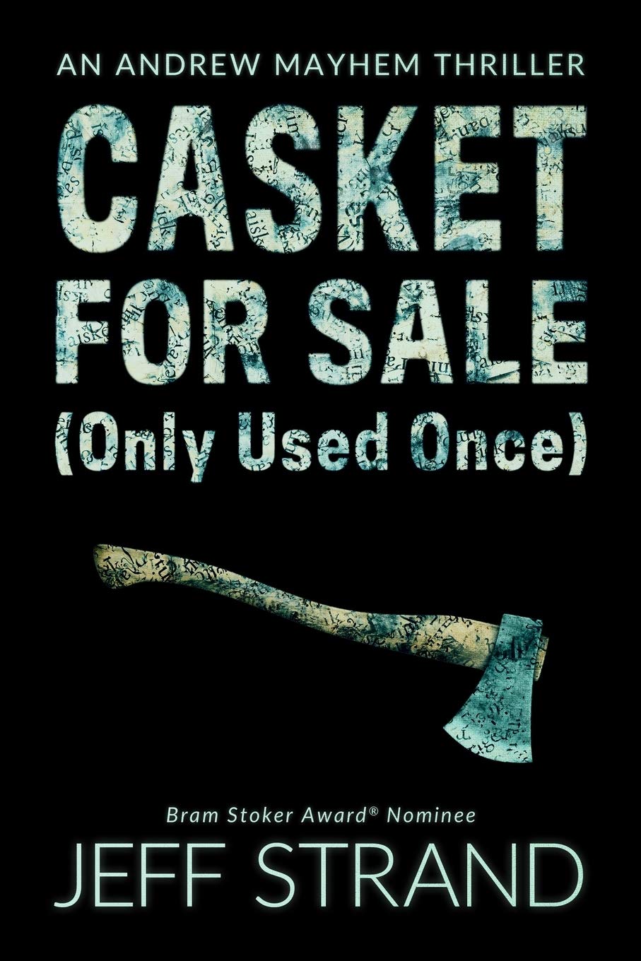 Casket For Sale (Only Used Once): 3 (An Andrew Mayhem Thriller)